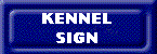 Kennel Sign
